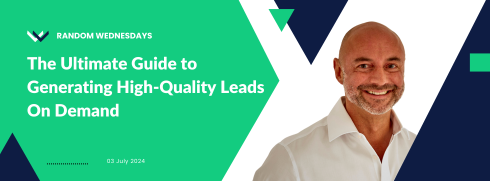 The Ultimate Guide to Generating High-Quality Leads On Demand